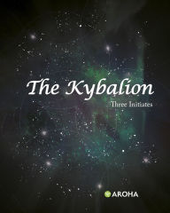 Title: The Kybalion, Author: Three Initiates