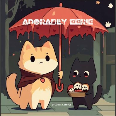 Adorably Eerie: A Charming and Spooky Coloring Book: