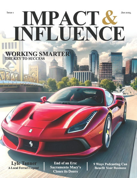 Impact & Influence Magazine: January 2025 Issue 1