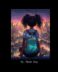 Title: BROWN GIRL LIKE ME, Author: Maxine Envy