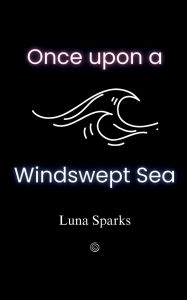 Ebooks for windows Once upon a Windswept Sea FB2 ePub