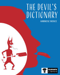 Title: The Devils Dictionary, Author: Ambrose Bierce