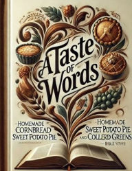 Title: A TASTE OF WORDS, Author: Teresa Brown