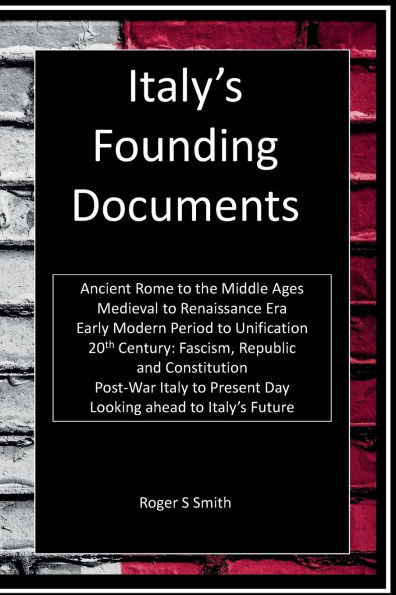 Italy's Founding Documents: A Journey Through the Nation's Defining Moments