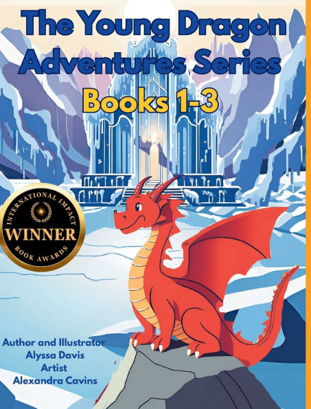 The Young Dragon Adventures Series 1-3