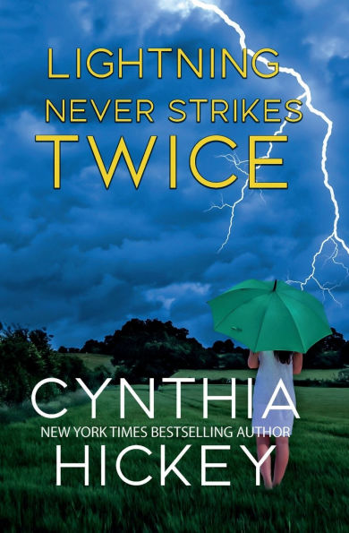 Lightning Never Strikes Twice