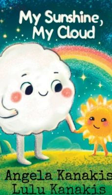 My Sunshine, My Cloud