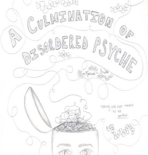 A Culmination of Disordered Psyche