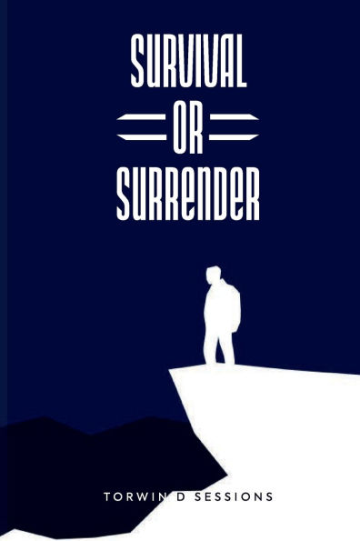 Survival Or Surrender