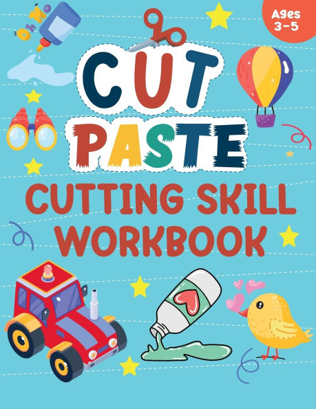 Cut and Paste Activity Book for Kids: Learn to write patterns, lines, shapes to practice pencil control