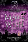 A Dragon, a Gargoyle, and a Faery Make a Wish: Urban Fantasy meets Cozy Mystery