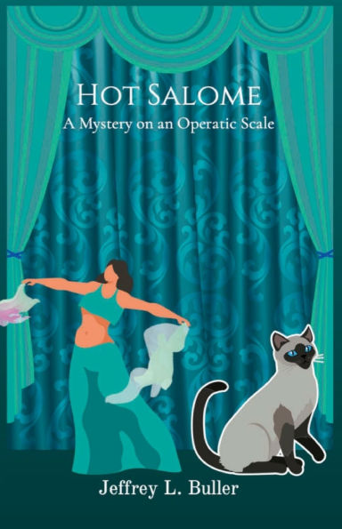 Hot Salome: A Mystery on an Operatic Scale