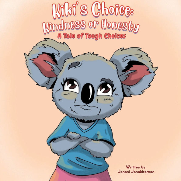 Kiki's Chronicles: Kindness or Honesty?: A Tale of Tough Choices