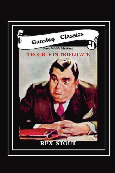 TROUBLE TRIPLICATE