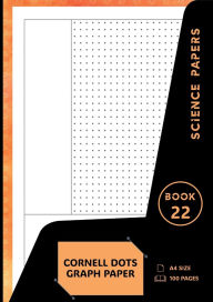 Title: Science Papers: Cornell Dots Graph Paper, Author: Sarah Frances