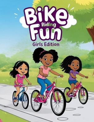 Bike Riding Fun, Girls Edition