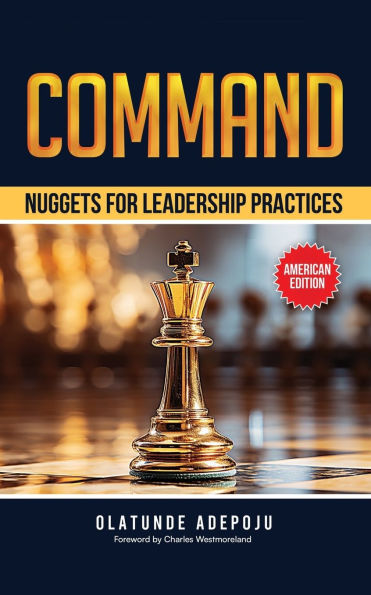 Command: Nuggets For Leadership Practices