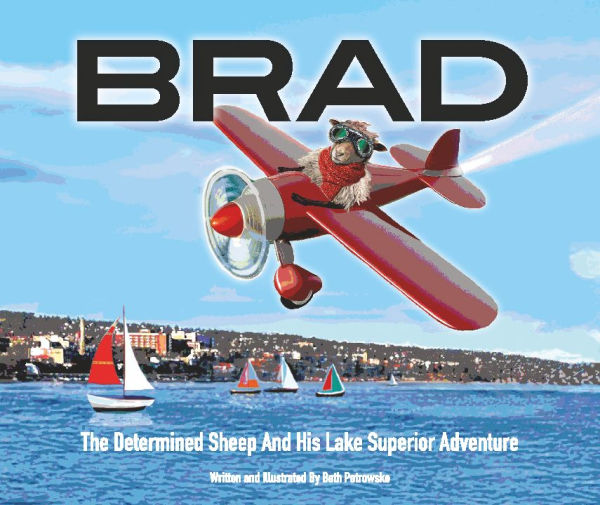 BRAD: The Determined Sheep And His Lake Superior Adventure