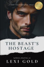 The Beast's Hostage: A Mafia Captive BWWM Romance