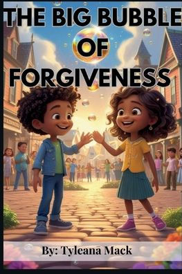 The Big Bubble Of Forgiveness