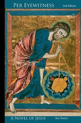 Per Eyewitness: A Novel of Jesus