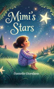 Kindle downloads free books Mimi's Stars 9798317611545 ePub CHM English version by Danielle Giordano