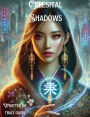 Celestial Shadows