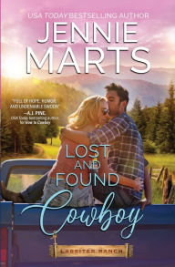 Ebook mobile download free Lost and Found Cowboy: A Wounded Cowboy/Curvy Single Mom/Fake Relationship/Found Family/Small Town Romance English version by Jennie Marts iBook MOBI
