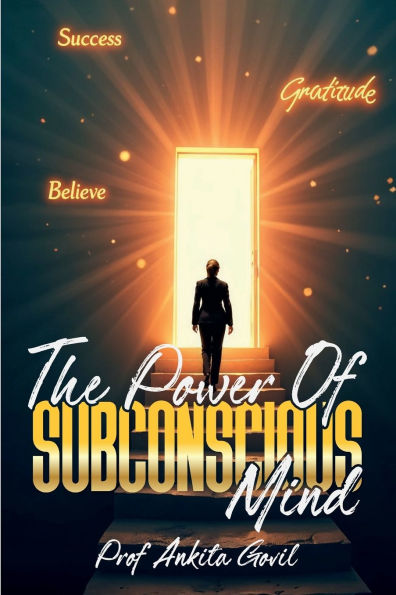 The Power of Subconscious Mind