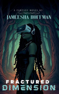 Title: Fractured Dimension, Author: Jameesha Hoffman