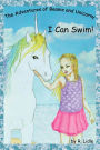 The Adventures of Beanie and Unicorny: I Can Swim!