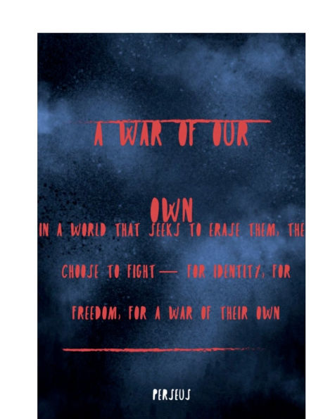 A War of Our Own