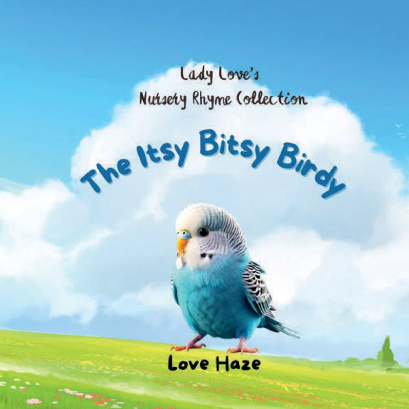 The Itsy Bitsy Birdy