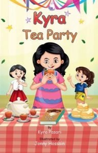Title: Tea Party, Author: Kyra Pasari