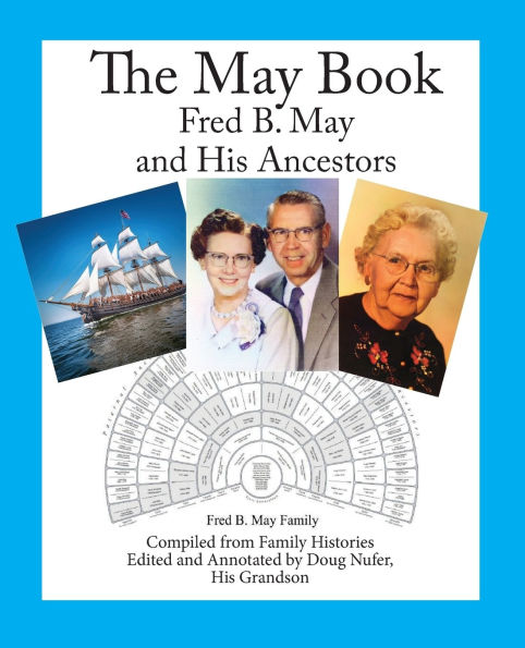 The May Book: Fred B. May and His Ancestors: