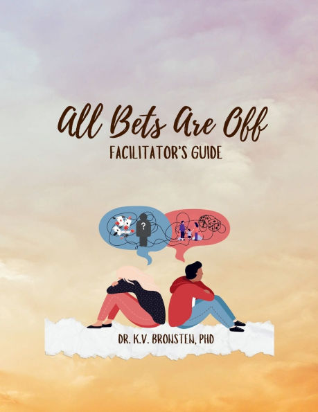All Bets Are Off Facilitator's Guide