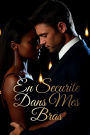 Safe In My Arms: French Edition:
