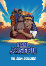 I AM JOSEPH
