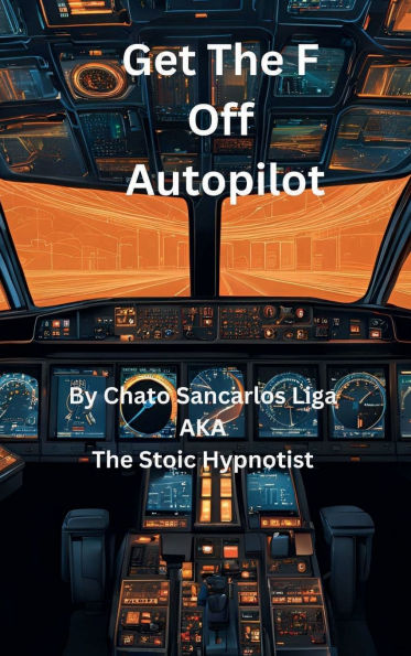 Get The F Off Autopilot