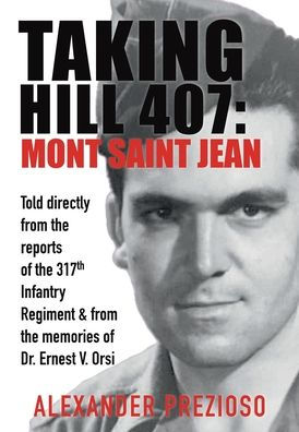 Taking Hill 407: Mont Saint Jean:
