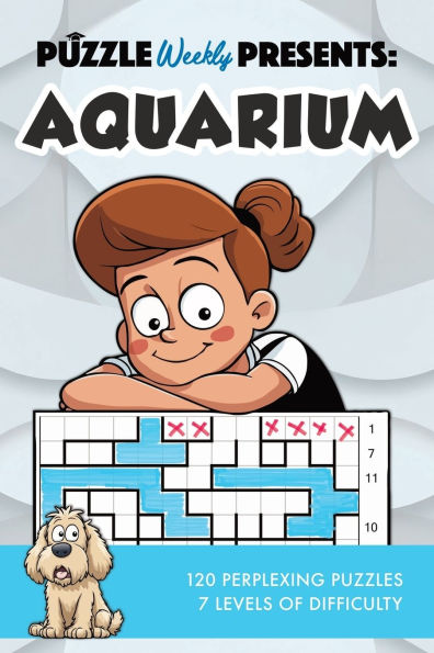 Puzzle Weekly Presents: Aquarium:120 Perplexing Puzzles, 7 Levels of Difficulty