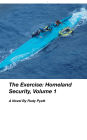 The Exercise: Homeland Security, Vol. 1