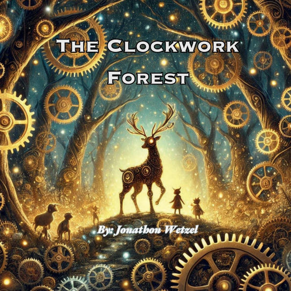The Clockwork Forest