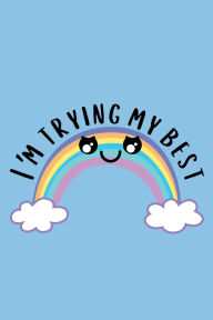 Title: I'M TRYING MY BEST Journal, Author: Daisy Flor