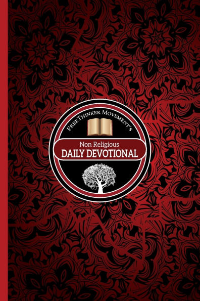 FreeThinker Movement's Non Religious Daily Devotional Book Retro Red Design: Daily Gratitude Journal For Guidance and Inspiration Meditation Motivation Book Devotional 6x9 Notebook