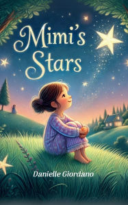 Title: Mimi's Stars, Author: Danielle Giordano