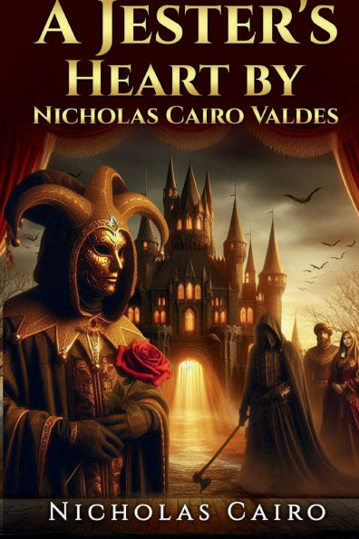 A Jester's Heart: Trials of a Jester's Fate