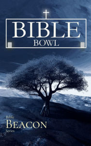 Title: Bible Beacon Series: Bible Bowl:, Author: Jason Lamb
