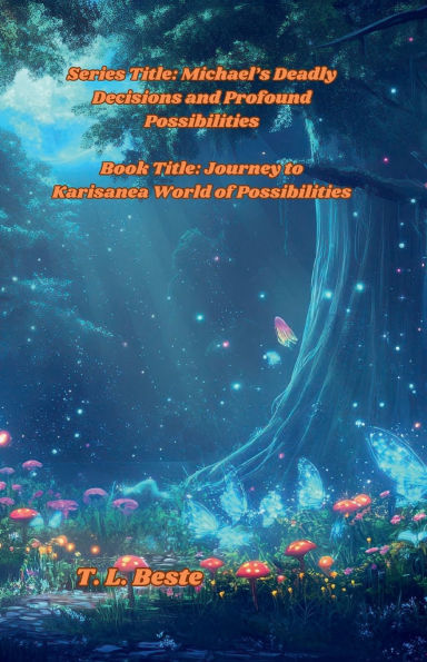 Journey to Karisanea World of Possibilities
