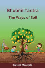 Bhoomi Tantra-The Ways of Soil: Collection of Short Stories